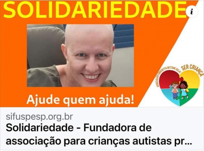 Solidariedade - Em Mirandopolis Fundadora de associação para crianças autistas precisa de auxílio para se tratar de câncer