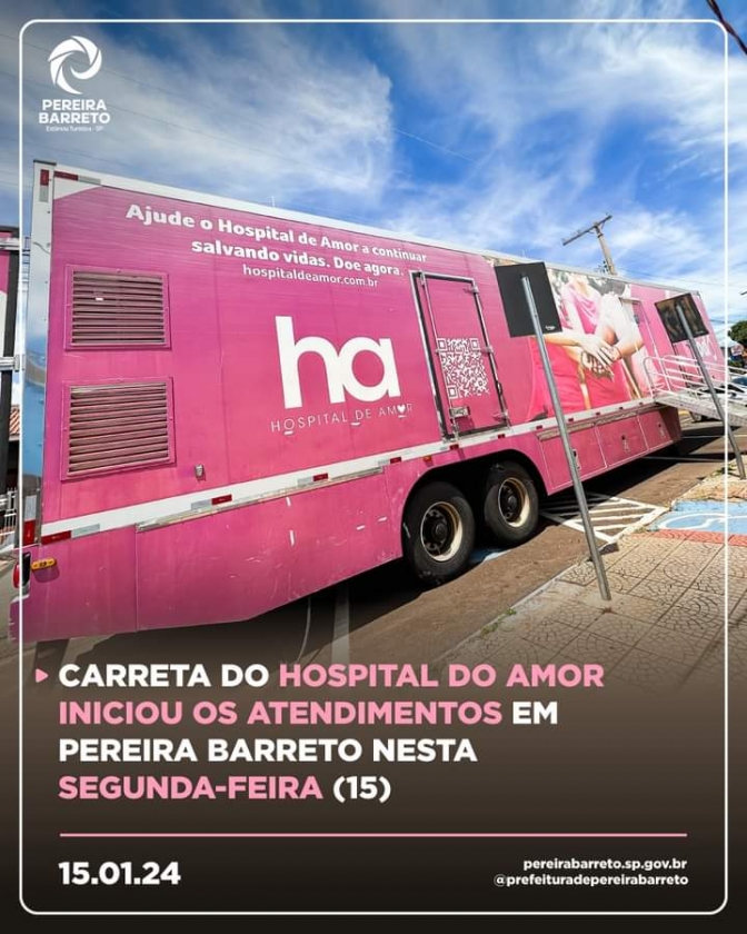 Carreta do Hospital de Amor está atendendo em Pereira Barreto