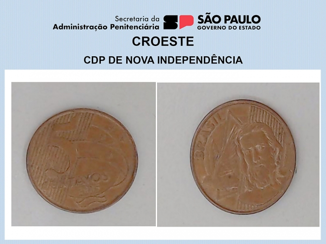 CDP de Nova Independência apreende moeda com visitante e 04 apreensões são registradas na CROESTE