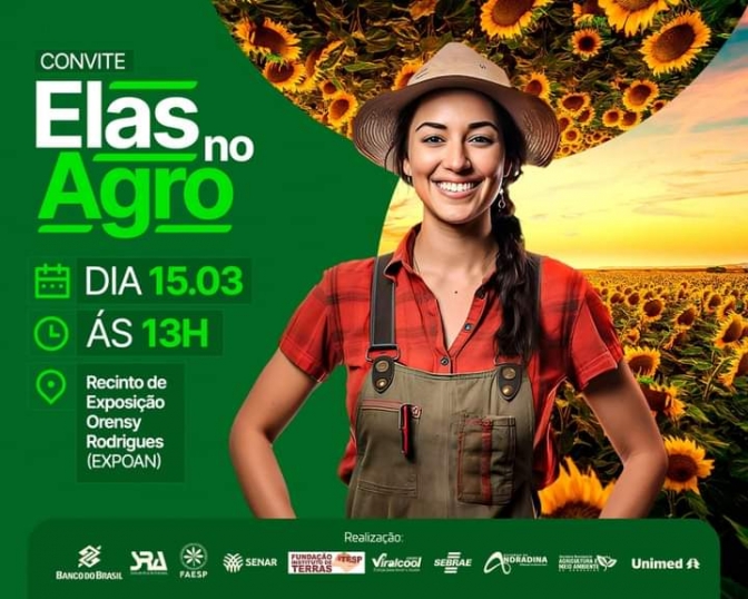 Encontro com Elas no Agro em Andradina acontece sexta na Expoan