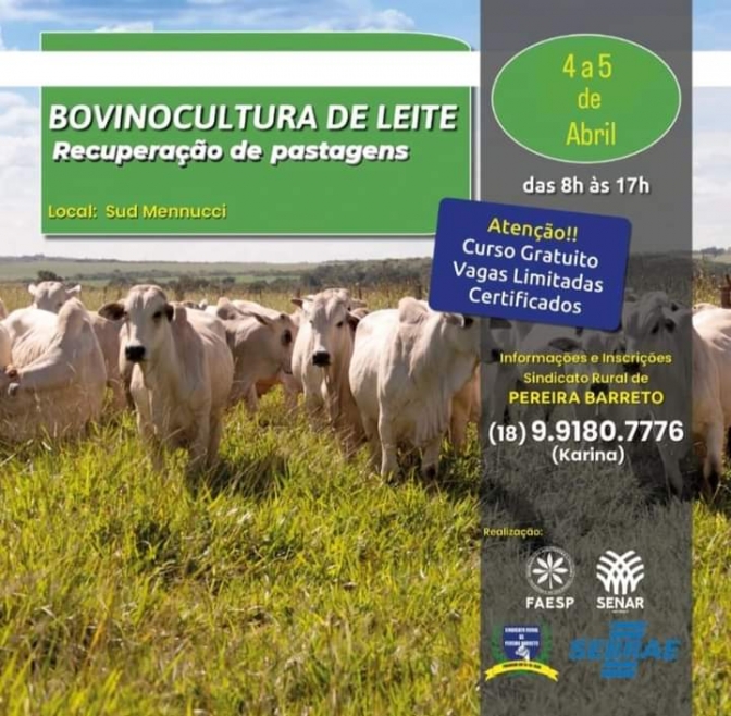Curso Gratuito de Bovinocultura de Leite e Recuperação de Pastagens em Sud Mennucci