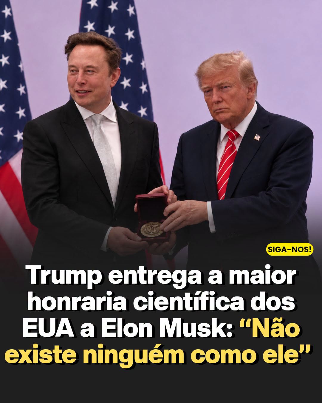 PRESIDENTE DONALD TRUMP ENTREGA A MAIOR HONRARIA CIENTÍFICA DOS EUA A ELON MUSK