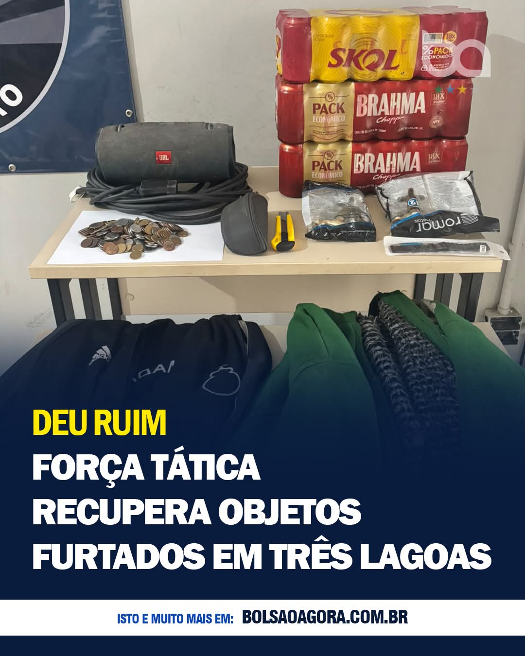 FORÇA TÁTICA RECUPERA OBJETOS FURTADOS EM TRÊS LAGOAS