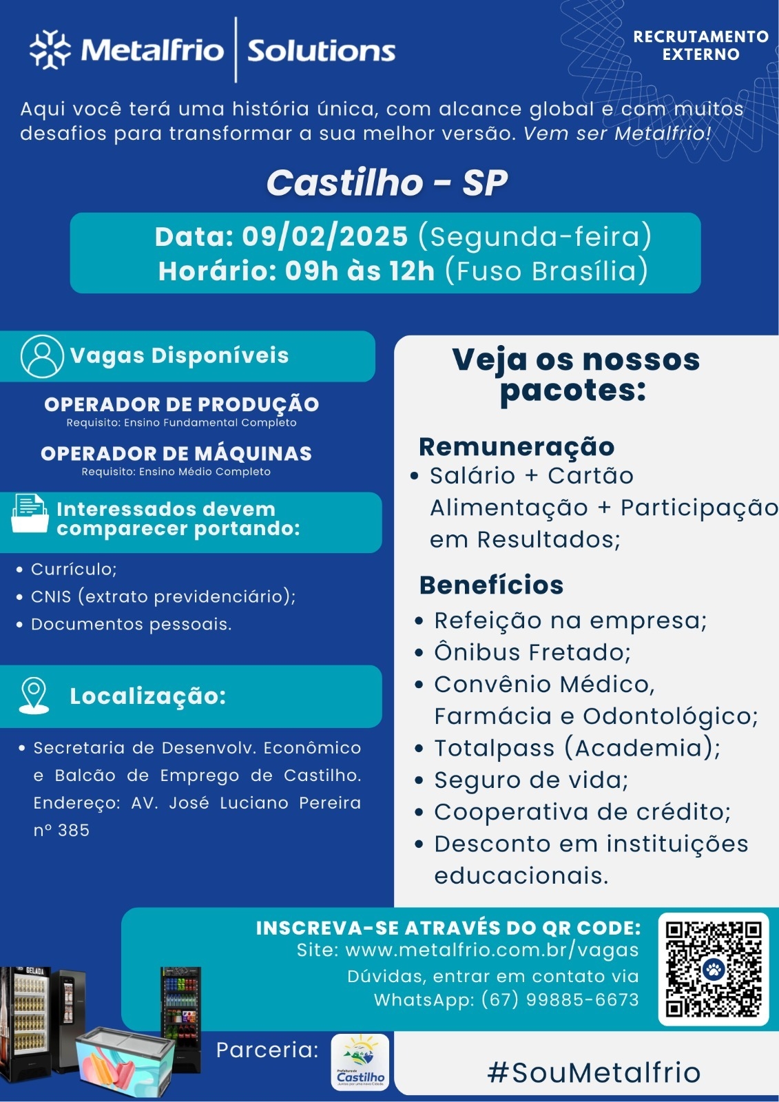 2ª feira: Metalfrio selecionará Operadores de Produção e de Máquinas no Balcão de Empregos de Castilho