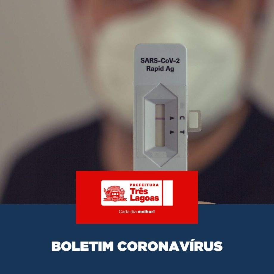 Novo Governo de Três Lagoas informa boletim covid-19