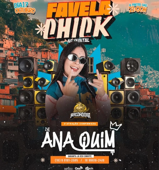 Favela Chick no Quintal promete agitar a noite de Andradina