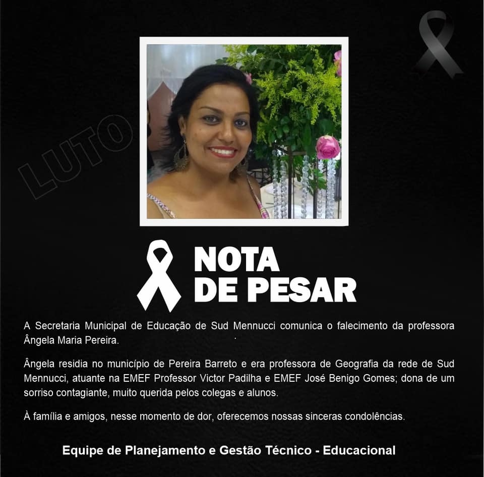 SUD MENNUCCI CHORA A PERDA DA PROFESSORA ÂNGELA MARIA PEREIRA