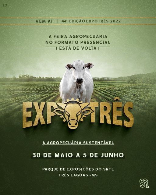 EM TRÊS LAGOAS A VOLTA  DA 44º EDIÇÃO DA EXPOTRÊS 2022 PRESENCIAL