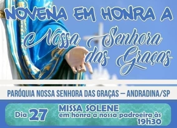 Em Andradina Paróquia Nossa Senhora das Graças Realiza Missa Solene em Homenagem a Padroeira
