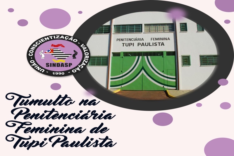 PRESA DESACATA POLICIAIS PENAIS NA PENITENCIÁRIA FEMININA DE TUPI PAULISTA