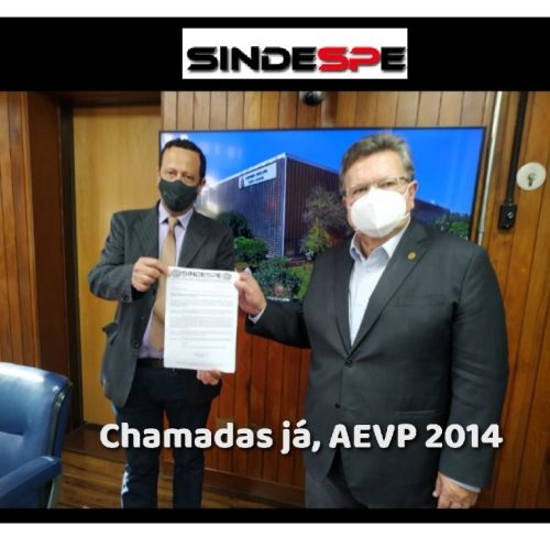 SINDESPE pede ao Presidente da ALESP que interceda junto ao poder executivo, pela contratação dos AEVPs oriundos do concurso 2014