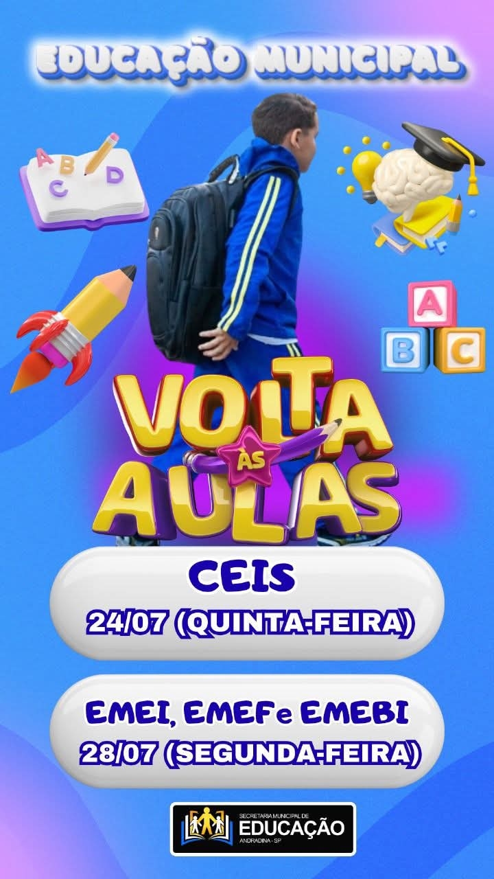 Segundo semestre letivo tem início nas unidades escolares da Rede Municipal de Andradina