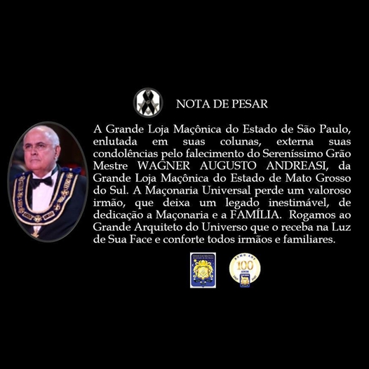 Maçonaria chora morte do Sereníssimo irmão Wagner Augusto Andreasi da Grande Loja Maçônica do Estado de Mato Grosso do Sul
