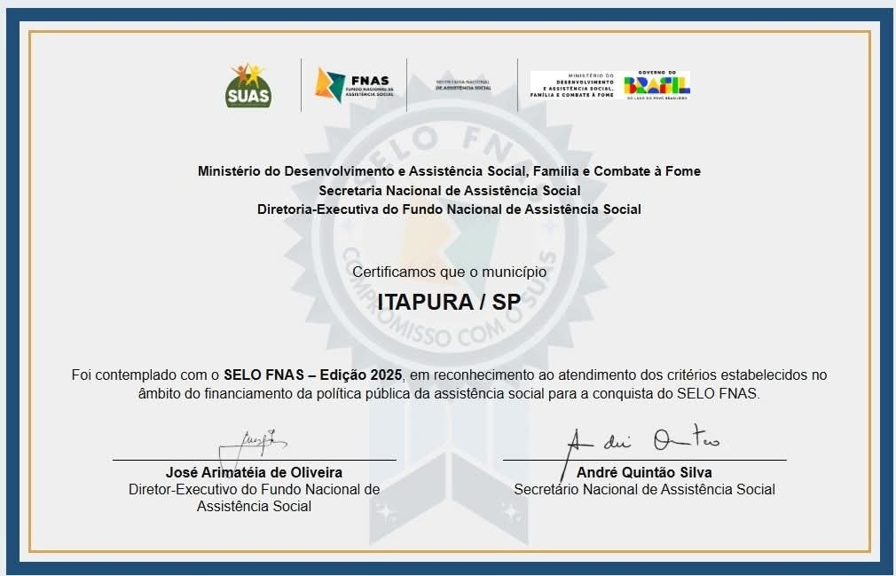 Itapura conquista o selo FNAS 2025: Excelência e Compromisso com a Proteção Social