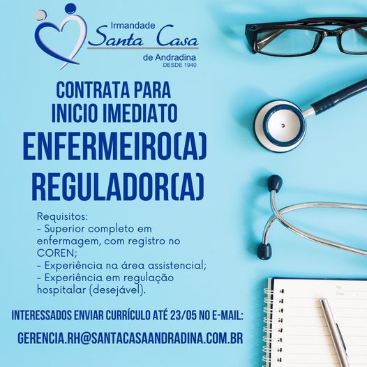 Santa Casa de Andradina tem vaga de emprego de Enfermeiro (a) Regulador (a)