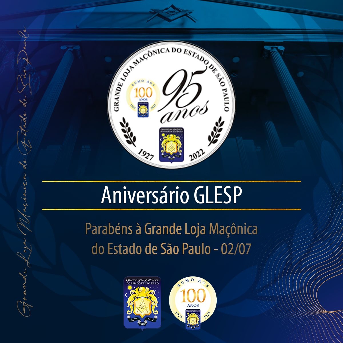 GLESP - Aniversário e 95 anos da Grande Loja Maçônica do Estado de São Paulo