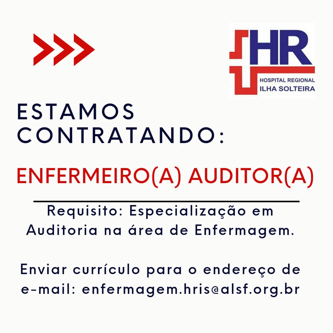 Hospital Regional de Ilha Solteira tem vaga de enfermeiro (a) Auditor (a)