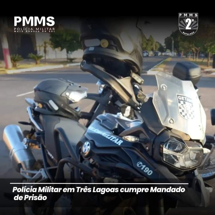 Polícia Militar de Três Lagoas cumpre mandado de prisão