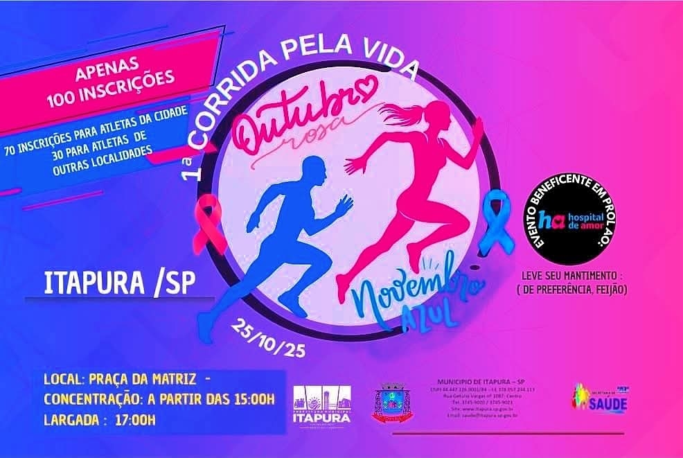 Itapura e Hospital de Amor promovem 1ª Corrida Pela Vida – Outubro Rosa & Novembro Azul