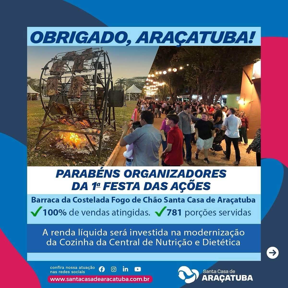 Santa Casa de Araçatuba atinge 100% nas vendas da barraca “Costelada Fogo de Chão” na 1ª Festa das Ações