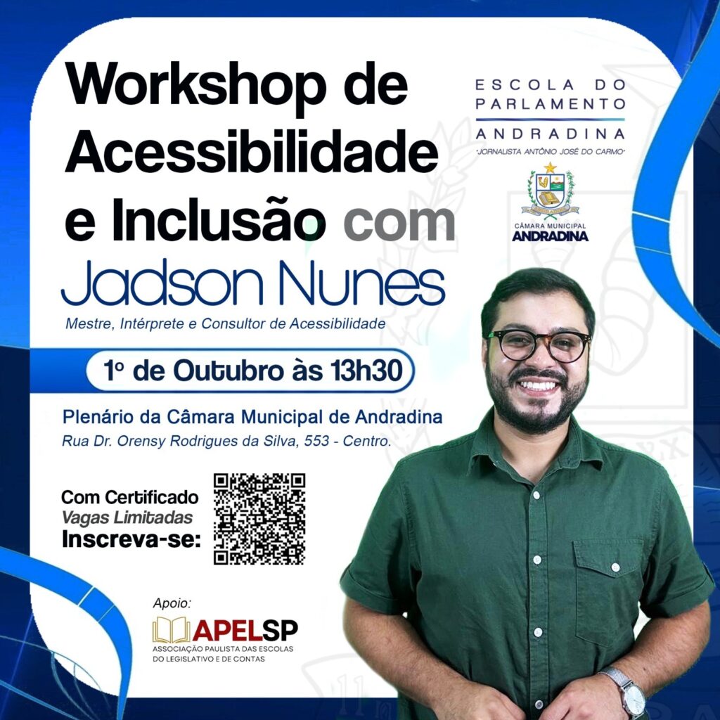Escola do Parlamento de Andradina promove workshop sobre acessibilidade e inclusão