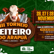 Prefeitura de Três Lagoas realizará 3º Torneio Leiteiro do Arapuá de 26 a 28 de novembro