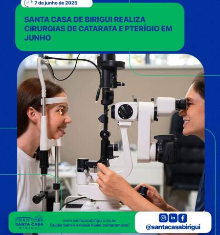 Santa Casa de Birigui realiza cirurgias de pterígio e catarata