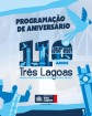 TRÊS LAGOAS COMEMORA 110 ANOS COM PROGRAMAÇÃO ESPECIAL!