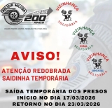 Polícia Militar alerta população da região de Araçatuba para “saidinha temporária” de presos a partir de 17 de março