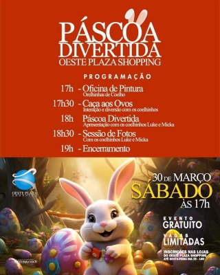EM ANDRADINA PÁSCOA DIVERTIDA É OESTE PLAZA SHOPPING