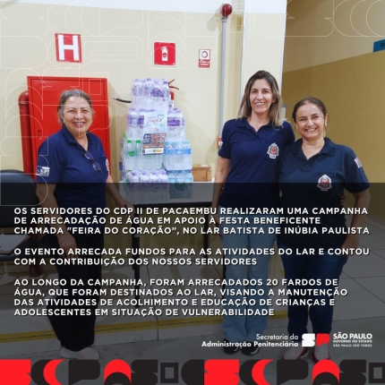 CDP 2 DE PACAEMBU REALIZOU CAMPANHAS BENEFICENTES
