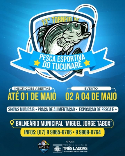 Em Três Lagoas 13° Torneio de Pesca Esportiva do Tucunaré