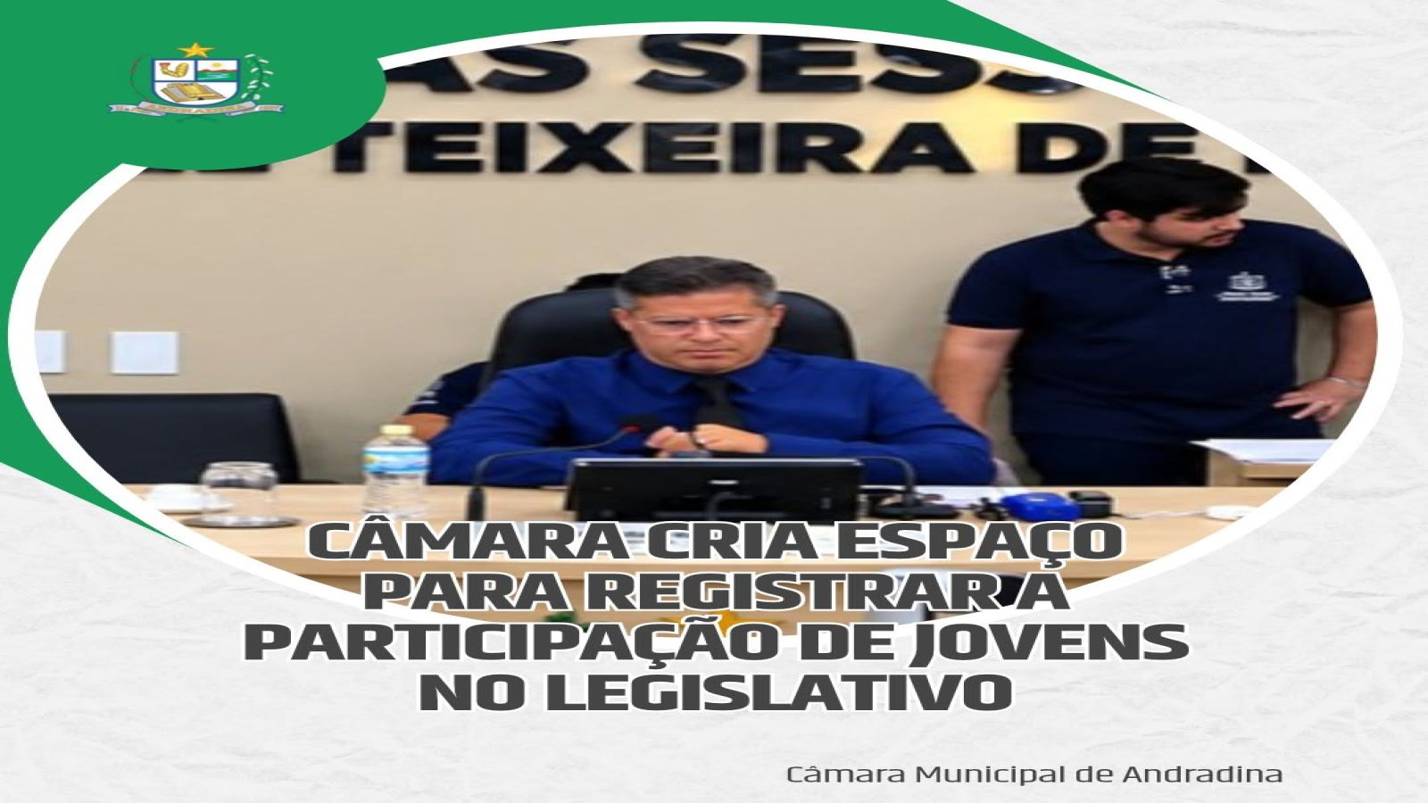 Câmara de Andradina cria espaço para registrar a participação de jovens no legislativo 