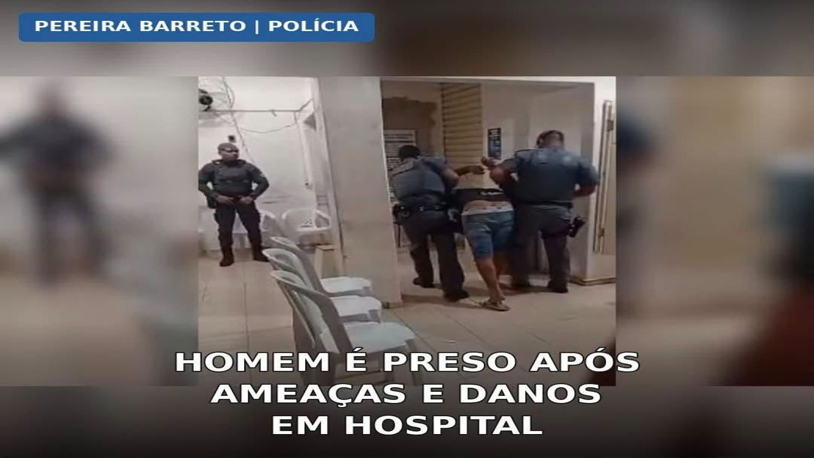 POLÍCIA MILITAR PRENDE HOMEM APÓS AMEAÇAS E DESTRUIÇÃO DA SANTA CASA DE PEREIRA BARRETO