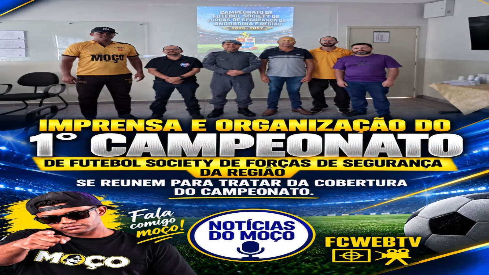 Em Andradina houve reunião dos organizadores do 1º Campeonato de Futebol Society de Forças de Segurança da região